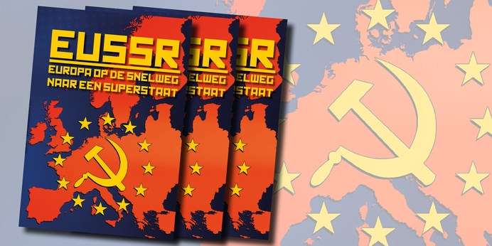 Nieuw boek "EUSSR" onthult de totalitaire ambities van de Europese Unie