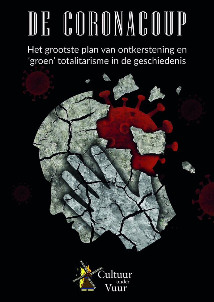 De coronacoup: het grootste plan van ontkerstening en 'groen' totalitarisme in de geschiedenis