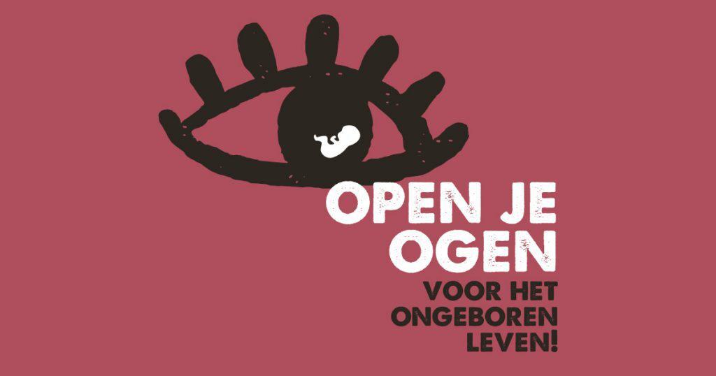 Help de ogen van Nederlanders te openen voor het ongeboren leven