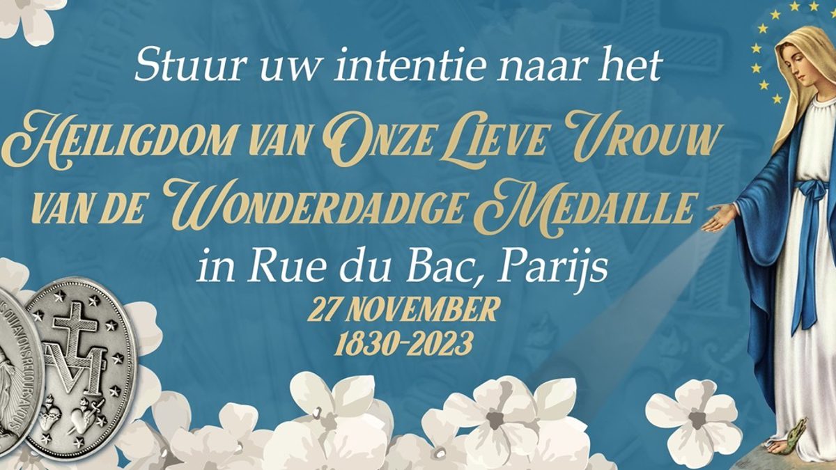 Mijn intentie voor Onze Lieve Vrouw van de Wonderdadige Medaille