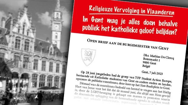 Religious Persecution in Flanders: In Ghent you can do anything but publicly practice the Catholic faith?